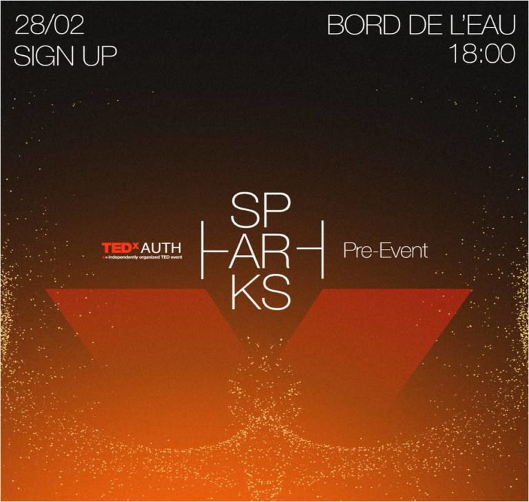 PRE EVENT TEDxAUTΗ 2023: FROM A SPARK TO A FLAME